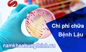 chi phí chữa bệnh lậu hết bao nhiêu tiền
