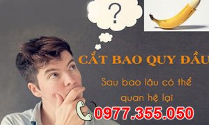 cắt bao quy đầu sau bao lâu quan hệ được