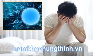 Yếu sinh lý có ảnh hưởng đến chất lượng tinh trùng không